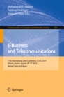 E-Business and Telecommunications : 11th International Joint Conference, ICETE 2014, Vienna, Austria, August 28-30, 2014, Revised Selected Papers - eBook