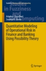 Quantitative Modeling of Operational Risk in Finance and Banking Using Possibility Theory - eBook