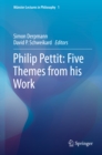 Philip Pettit: Five Themes from his Work - eBook