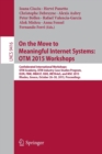On the Move to Meaningful Internet Systems: OTM 2015 Workshops : Confederated International Workshops: OTM Academy, OTM Industry Case Studies Program, EI2N, FBM, INBAST, ISDE, META4eS, and MSC 2015, - Book