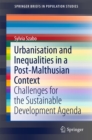 Urbanisation and Inequalities in a Post-Malthusian Context : Challenges for the Sustainable Development Agenda - eBook