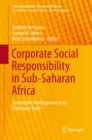 Corporate Social Responsibility in Sub-Saharan Africa : Sustainable Development in its Embryonic Form - eBook