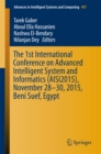 The 1st International Conference on Advanced Intelligent System and Informatics (AISI2015), November 28-30, 2015, Beni Suef, Egypt - eBook