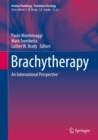 Brachytherapy : An International Perspective - eBook