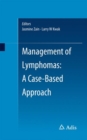 Management of Lymphomas: A Case-Based Approach - eBook