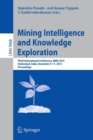 Mining Intelligence and Knowledge Exploration : Third International Conference, MIKE 2015, Hyderabad, India, December 9-11, 2015, Proceedings - Book