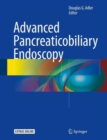 Advanced Pancreaticobiliary Endoscopy - Book