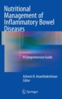 Nutritional Management of Inflammatory Bowel Diseases : A Comprehensive Guide - Book