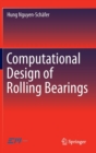 Computational Design of Rolling Bearings - Book