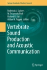 Vertebrate Sound Production and Acoustic Communication - eBook