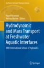 Hydrodynamic and Mass Transport at Freshwater Aquatic Interfaces : 34th International School of Hydraulics - eBook
