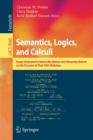 Semantics, Logics, and Calculi : Essays Dedicated to Hanne Riis Nielson and Flemming Nielson on the Occasion of Their 60th Birthdays - Book