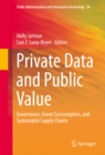 Private Data and Public Value : Governance, Green Consumption, and Sustainable Supply Chains - eBook