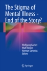The Stigma of Mental Illness - End of the Story? - eBook