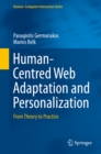 Human-Centred Web Adaptation and Personalization : From Theory to Practice - eBook