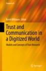 Trust and Communication in a Digitized World : Models and Concepts of Trust Research - eBook
