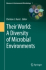 Their World: A Diversity of Microbial Environments - eBook