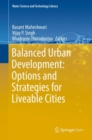 Balanced Urban Development: Options and Strategies for Liveable Cities - eBook