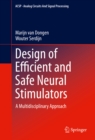 Design of Efficient and Safe Neural Stimulators : A Multidisciplinary Approach - eBook