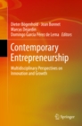 Contemporary Entrepreneurship : Multidisciplinary Perspectives on Innovation and Growth - eBook