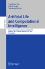 Artificial Life and Computational Intelligence : Second Australasian Conference, ACALCI 2016, Canberra, ACT, Australia, February 2-5, 2016, Proceedings - eBook