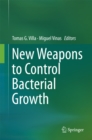 New Weapons to Control Bacterial Growth - eBook