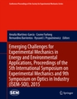 Emerging Challenges for Experimental Mechanics in Energy and Environmental Applications, Proceedings of the 5th International Symposium on Experimental Mechanics and 9th Symposium on Optics in Industr - eBook