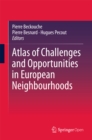 Atlas of Challenges and Opportunities in European Neighbourhoods - eBook