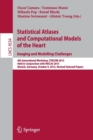 Statistical Atlases and Computational Models of the Heart. Imaging and Modelling Challenges : 6th International Workshop, STACOM 2015, Held in Conjunction with MICCAI 2015, Munich, Germany, October 9, - Book