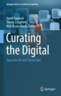 Curating the Digital : Space for Art and Interaction - eBook