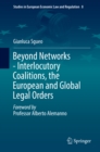 Beyond Networks - Interlocutory Coalitions, the European and Global Legal Orders - eBook