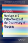 Geology and Paleontology of the Quaternary of Uruguay - eBook