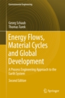 Energy Flows, Material Cycles and Global Development : A Process Engineering Approach to the Earth System - eBook