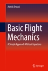 Basic Flight Mechanics : A Simple Approach Without Equations - eBook