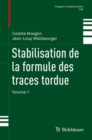 Stabilisation de la formule des traces tordue : Volume 1 - eBook