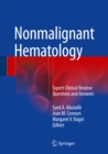 Nonmalignant Hematology : Expert Clinical Review: Questions and Answers - eBook