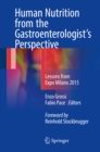 Human Nutrition from the Gastroenterologist's Perspective : Lessons from Expo Milano 2015 - eBook