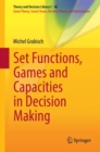 Set Functions, Games and Capacities in Decision Making - eBook