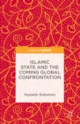 Islamic State and the Coming Global Confrontation - eBook