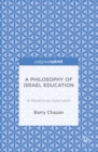 A Philosophy of Israel Education : A Relational Approach - eBook