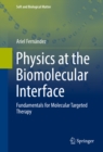 Physics at the Biomolecular Interface : Fundamentals for Molecular Targeted Therapy - eBook