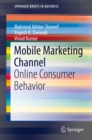 Mobile Marketing Channel : Online Consumer Behavior - eBook