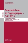 Selected Areas in Cryptography - SAC 2015 : 22nd International Conference, Sackville, NB, Canada, August 12-14, 2015, Revised Selected Papers - Book