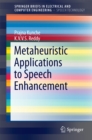 Metaheuristic Applications to Speech Enhancement - eBook