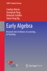 Early Algebra : Research into its Nature, its Learning, its Teaching - eBook