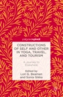 Constructions of Self and Other in Yoga, Travel, and Tourism : A Journey to Elsewhere - eBook