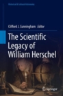 The Scientific Legacy of William Herschel - eBook