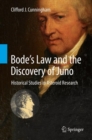 Bode's Law and the Discovery of Juno : Historical Studies in Asteroid Research - eBook