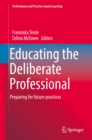 Educating the Deliberate Professional : Preparing for future practices - eBook