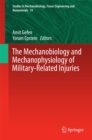 The Mechanobiology and Mechanophysiology of Military-Related Injuries - eBook